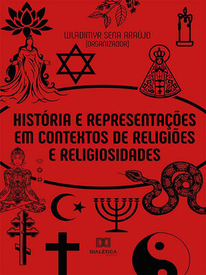 cover image of História e Representações em Contextos de Religiões e Religiosidades